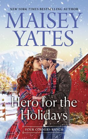 [Four Corners Ranch 09] • Hero for the Holidays